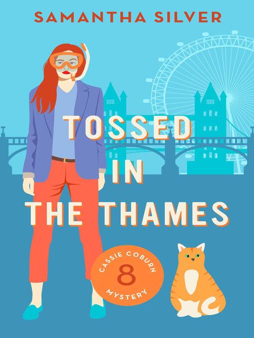 Title details for Tossed in the Thames by Samantha Silver - Available